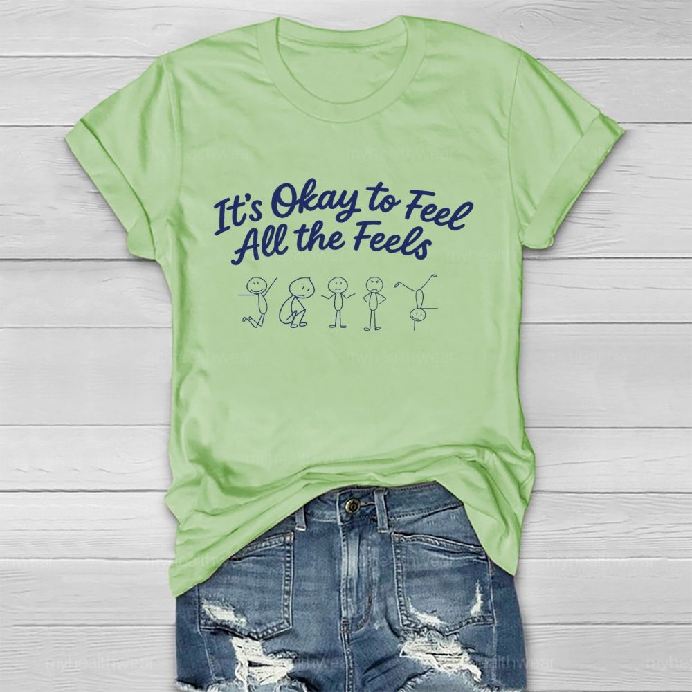 It's Okay To Feel All The Feels Graphic Healthwear T-shirt