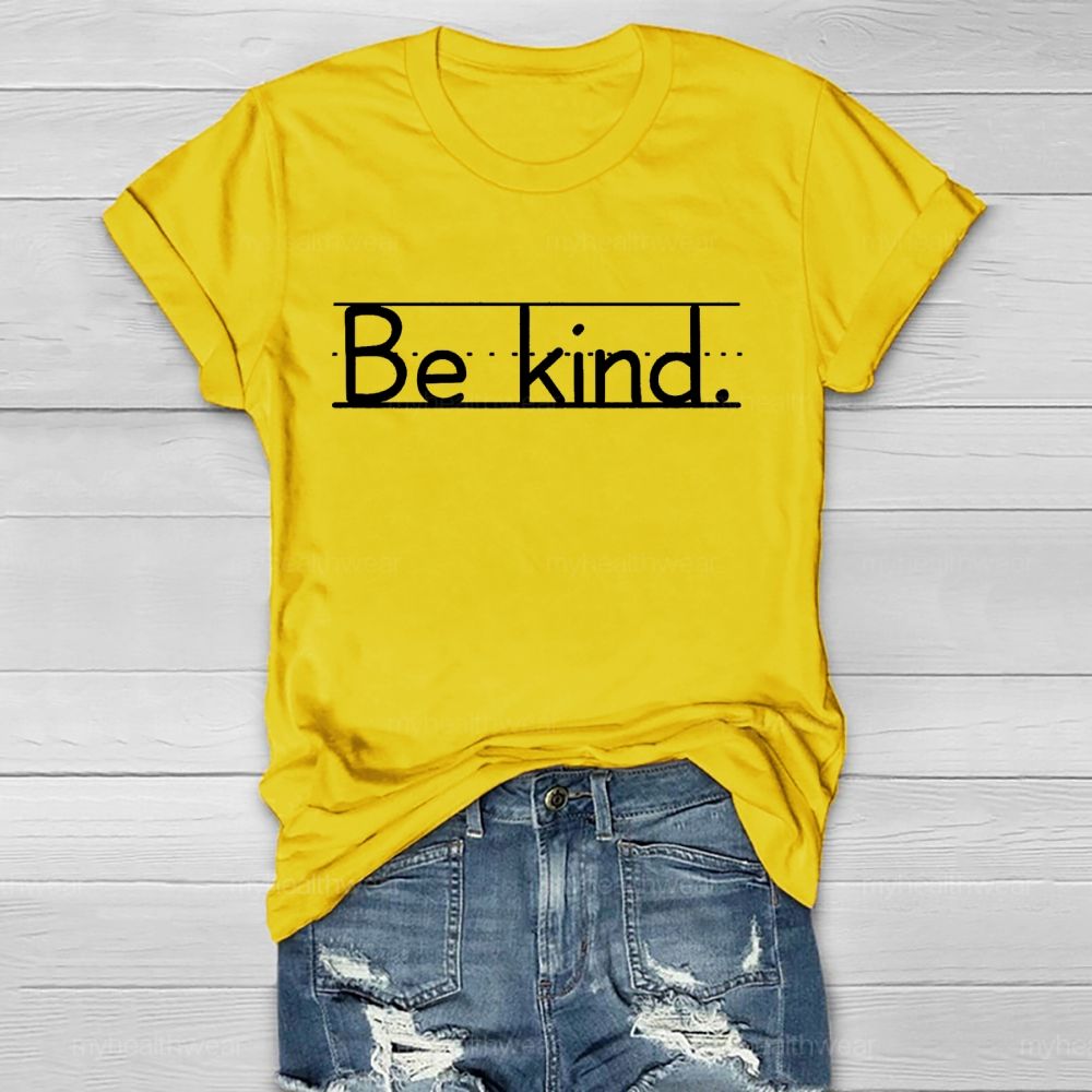 Be kind Pattern Letters Lines Healthwear T-shirt