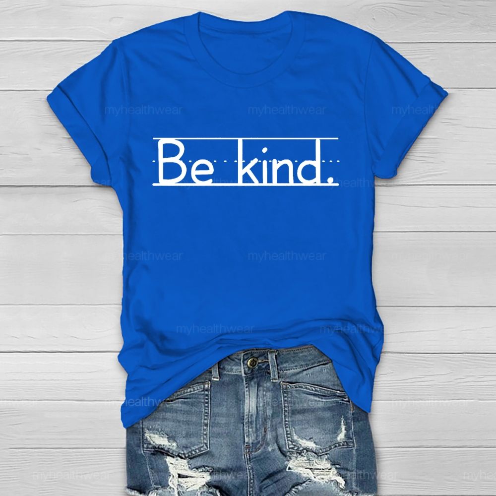 Be kind Pattern Letters Lines Healthwear T-shirt