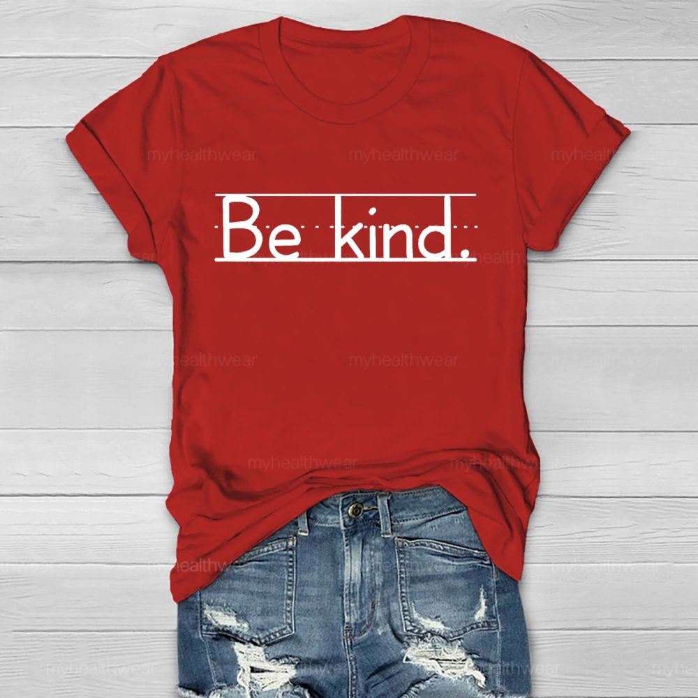 Be kind Pattern Letters Lines Healthwear T-shirt