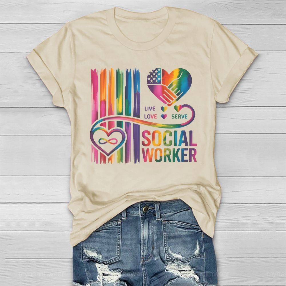 Live Love Serve Social Worker Letters Healthwear T-shirt
