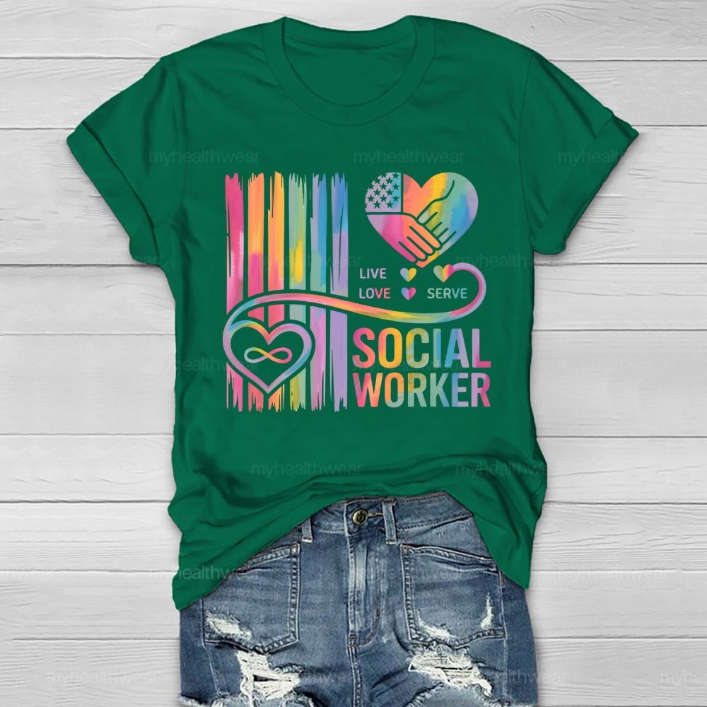 Live Love Serve Social Worker Letters Healthwear T-shirt