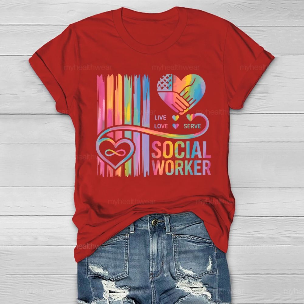 Live Love Serve Social Worker Letters Healthwear T-shirt