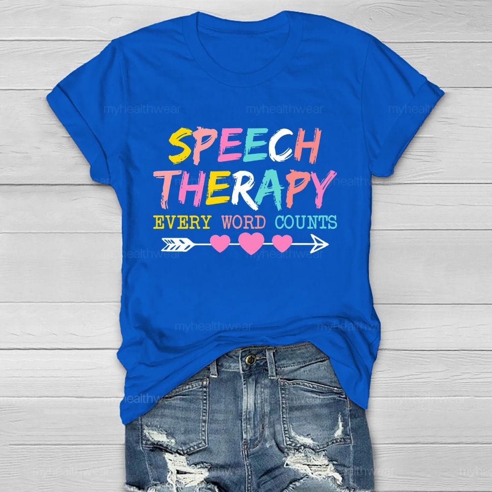Speech Therapy Every Word Counts Letters Healthwear T-shirt