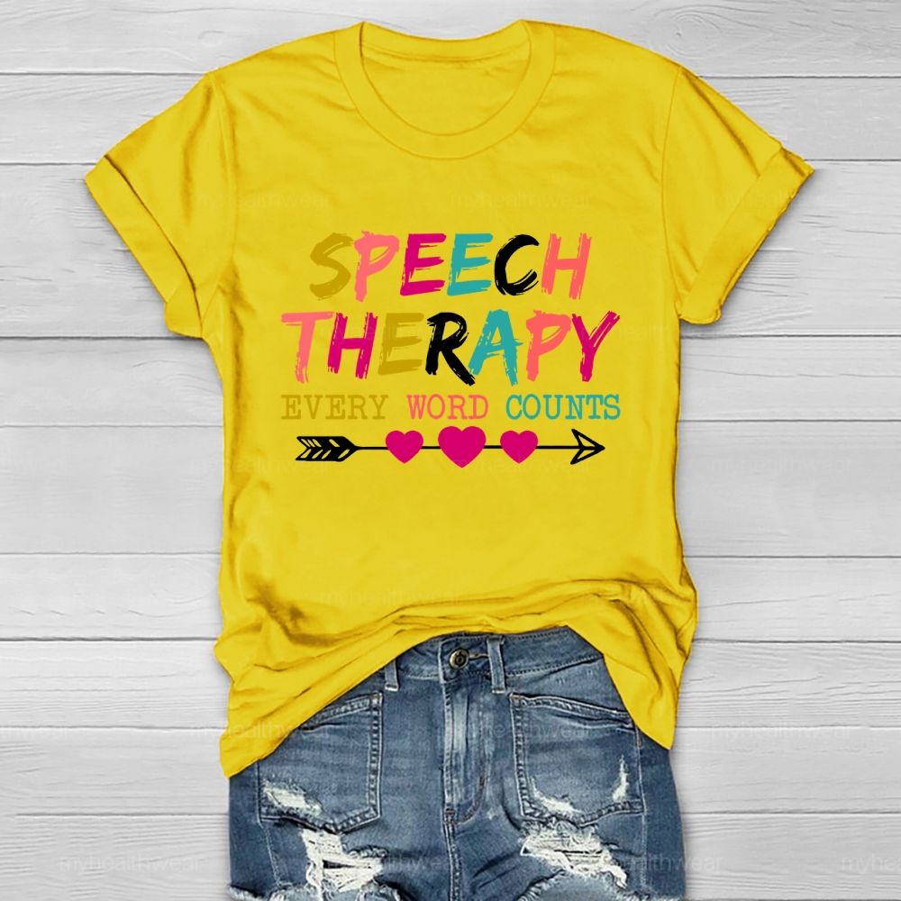 Speech Therapy Every Word Counts Letters Healthwear T-shirt