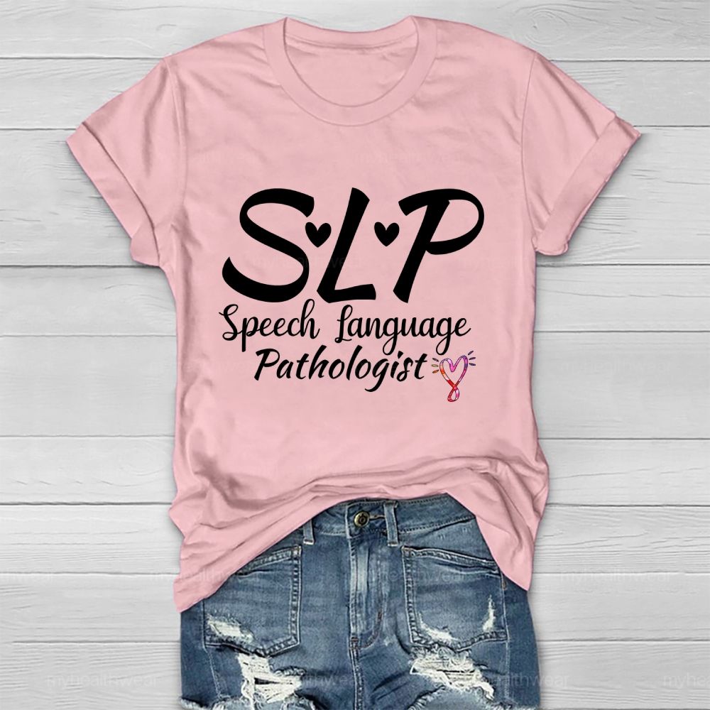 Slp Speech Language Pathologist Letters Graphics Healthwear T-shirt
