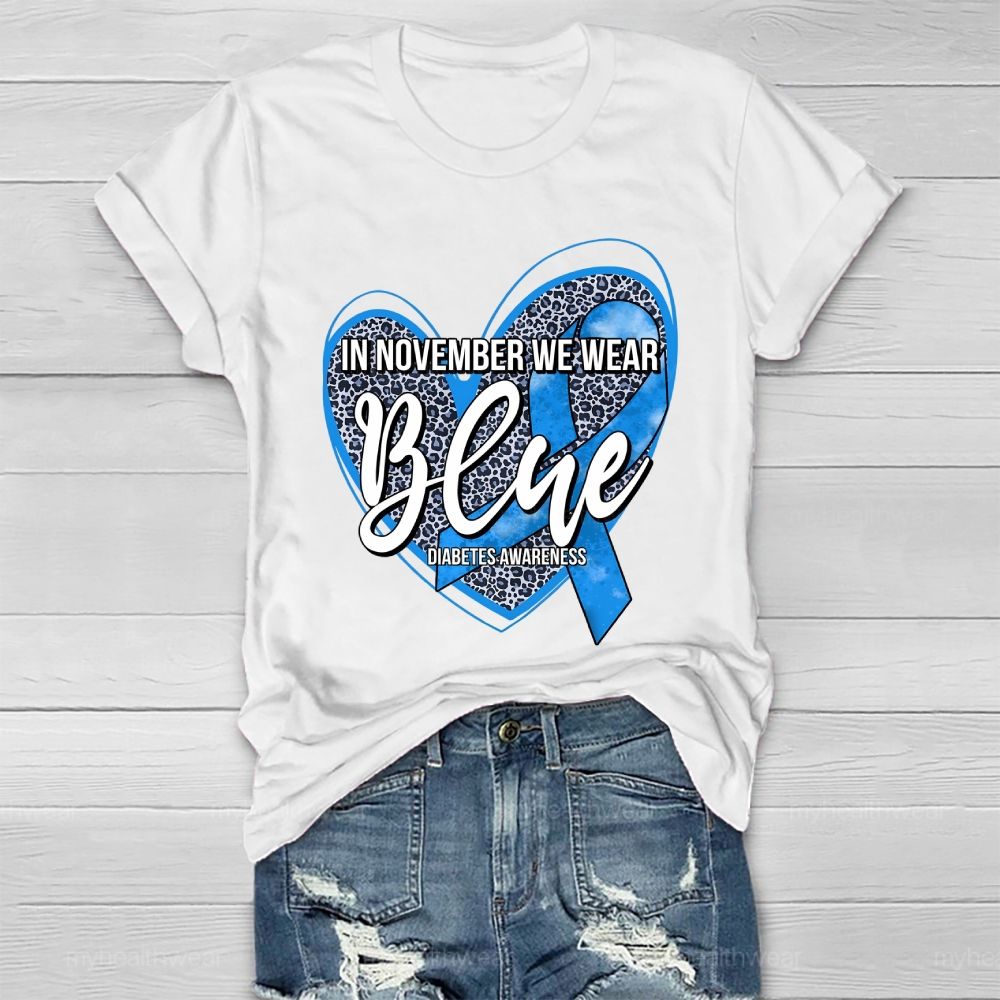 In November We Wear Blue Diabetes Awareness Leopard Print Heart Healthwear T-shirt