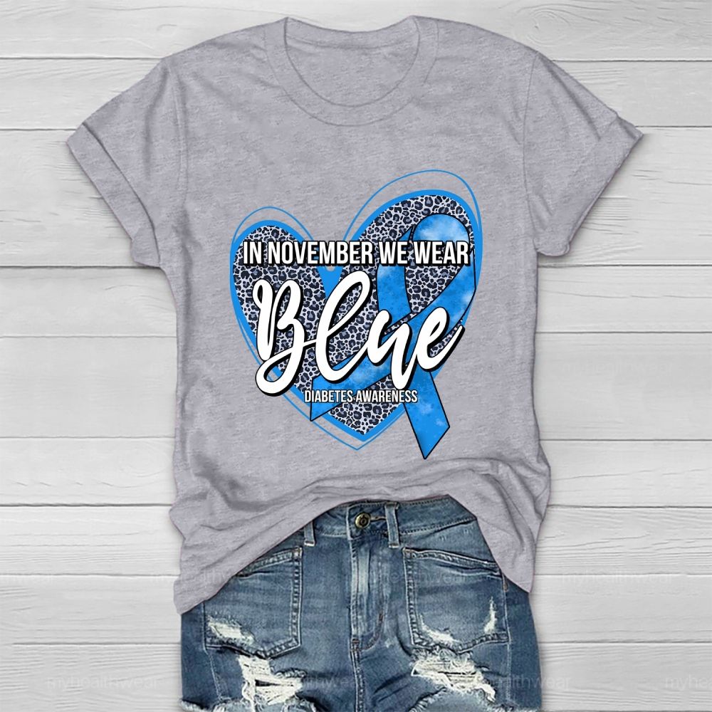 In November We Wear Blue Diabetes Awareness Leopard Print Heart Healthwear T-shirt