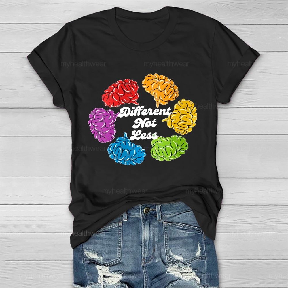 Different Not Less Brain Graphics Healthwear T-shirt