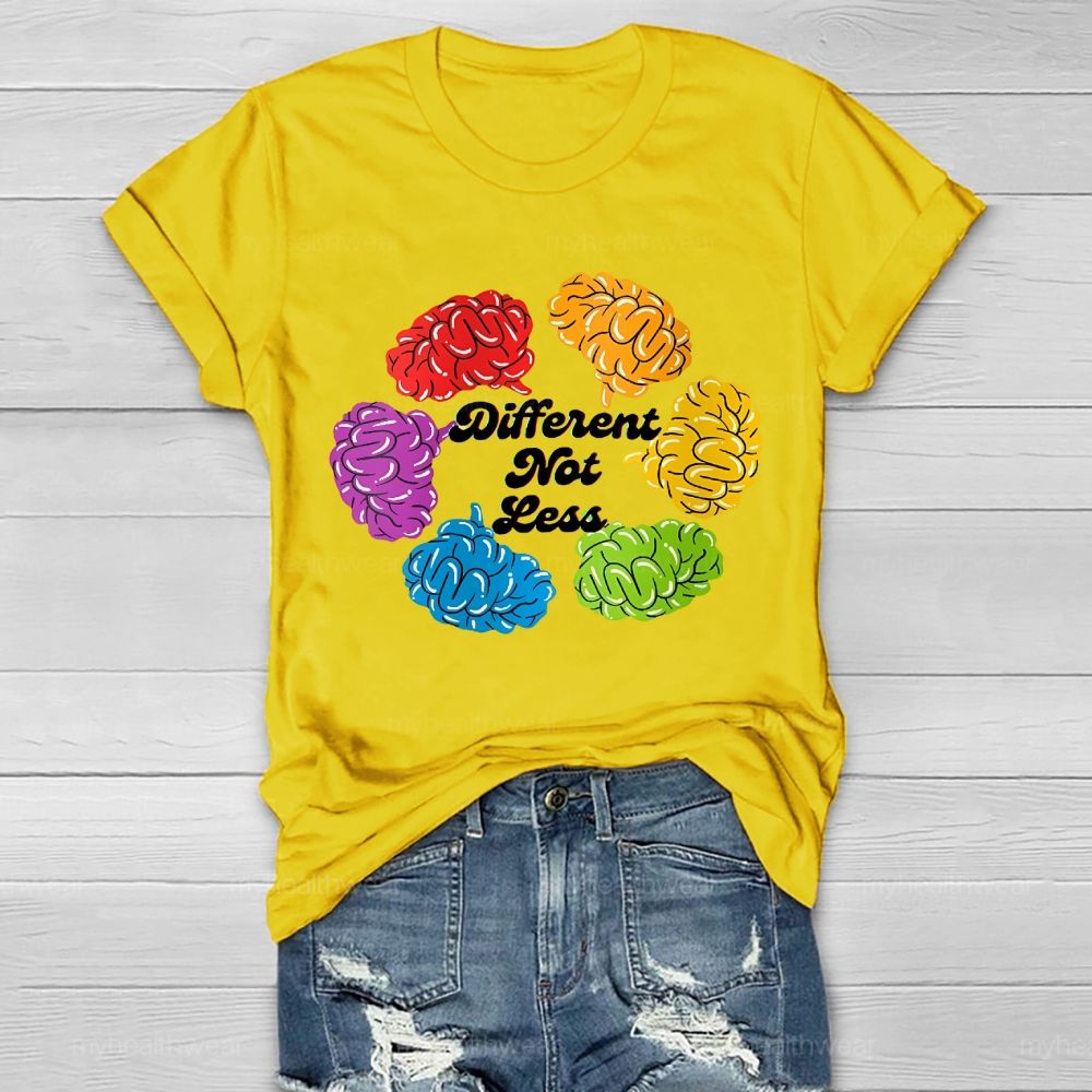 Different Not Less Brain Graphics Healthwear T-shirt