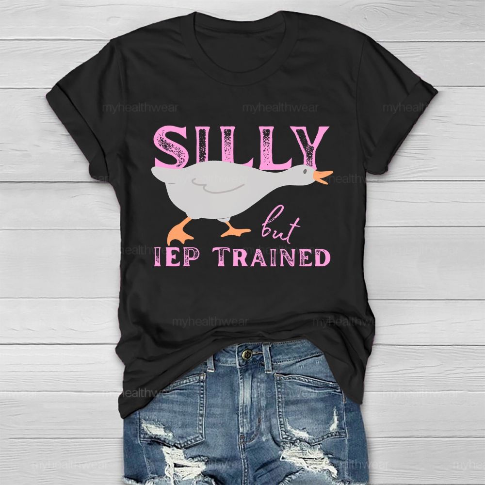 Silly But IEP Trained Healthwear T-shirt