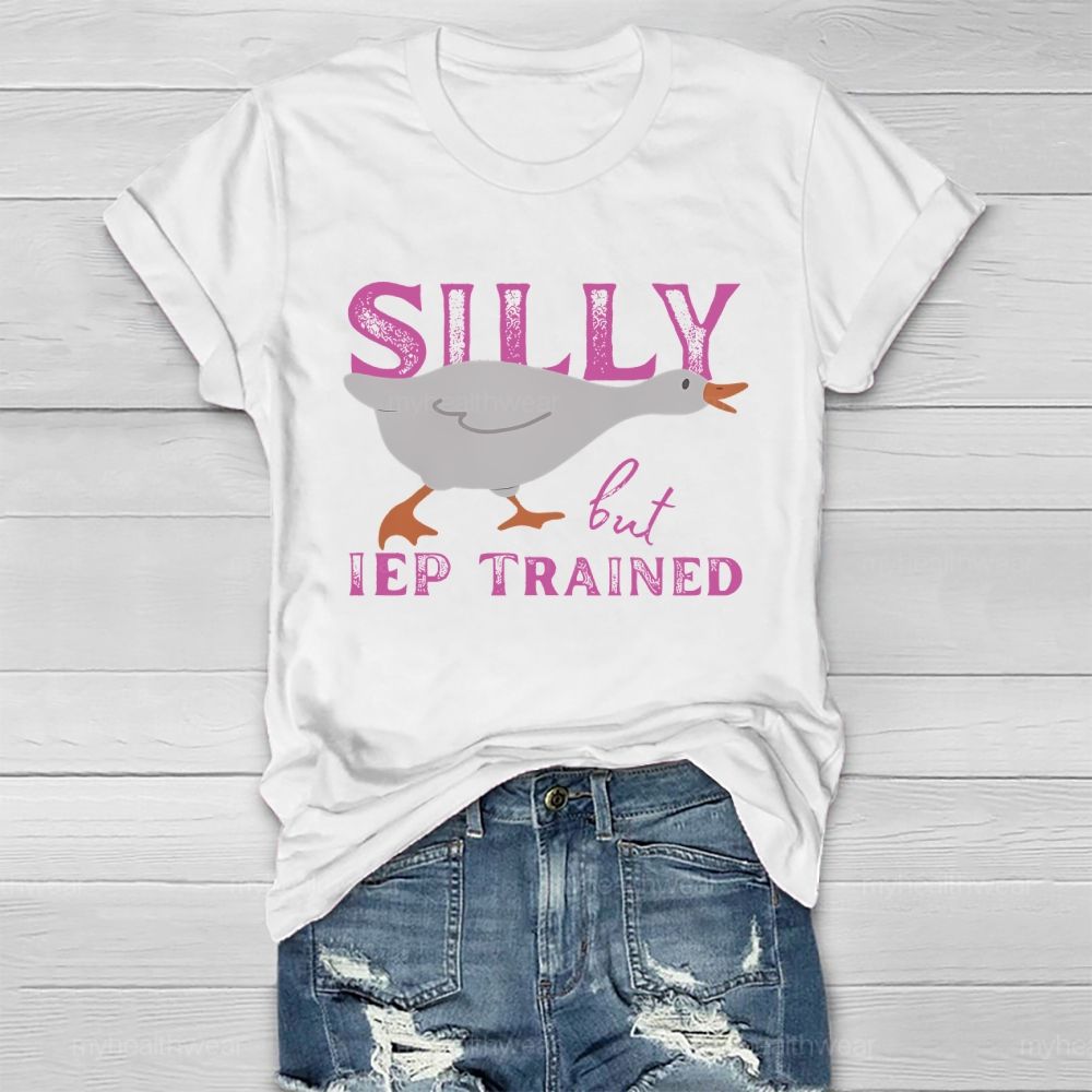 Silly But IEP Trained Healthwear T-shirt