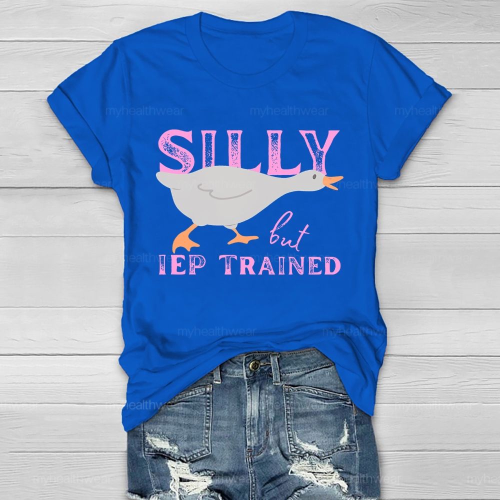 Silly But IEP Trained Healthwear T-shirt