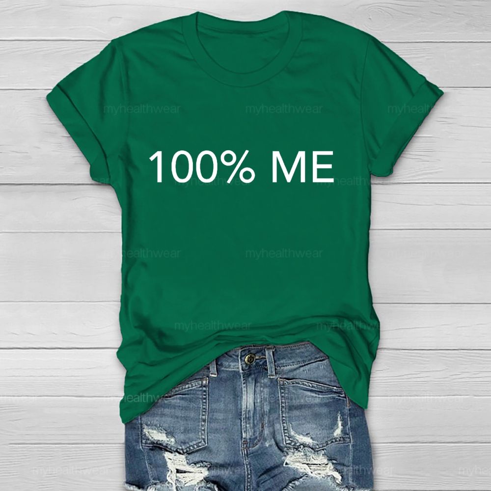 100% ME Healthwear T-shirt