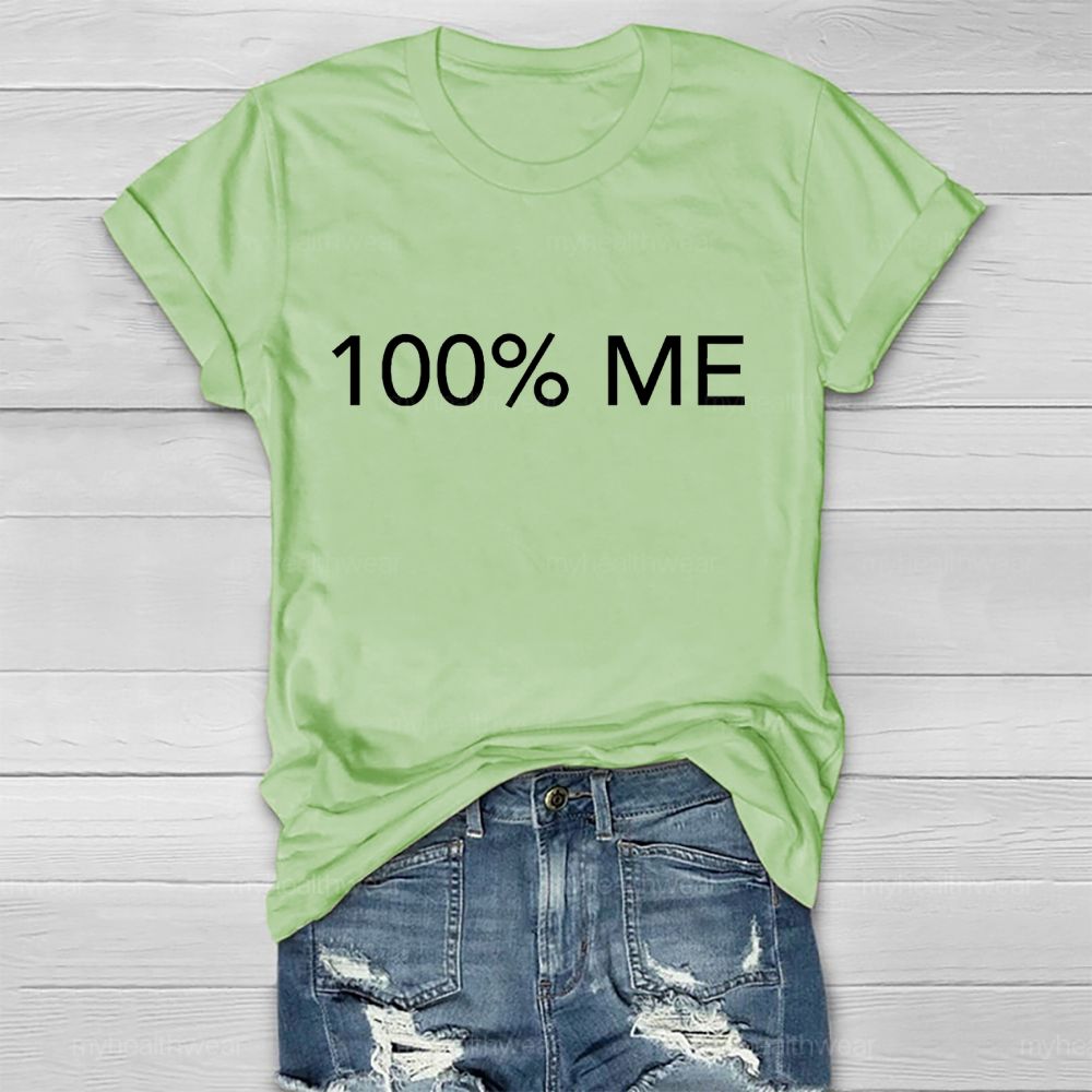 100% ME Healthwear T-shirt
