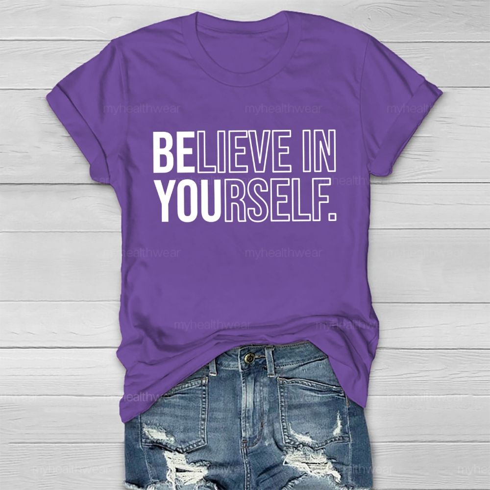 Believe In Yourself Graphics Letters Healthwear T-shirt