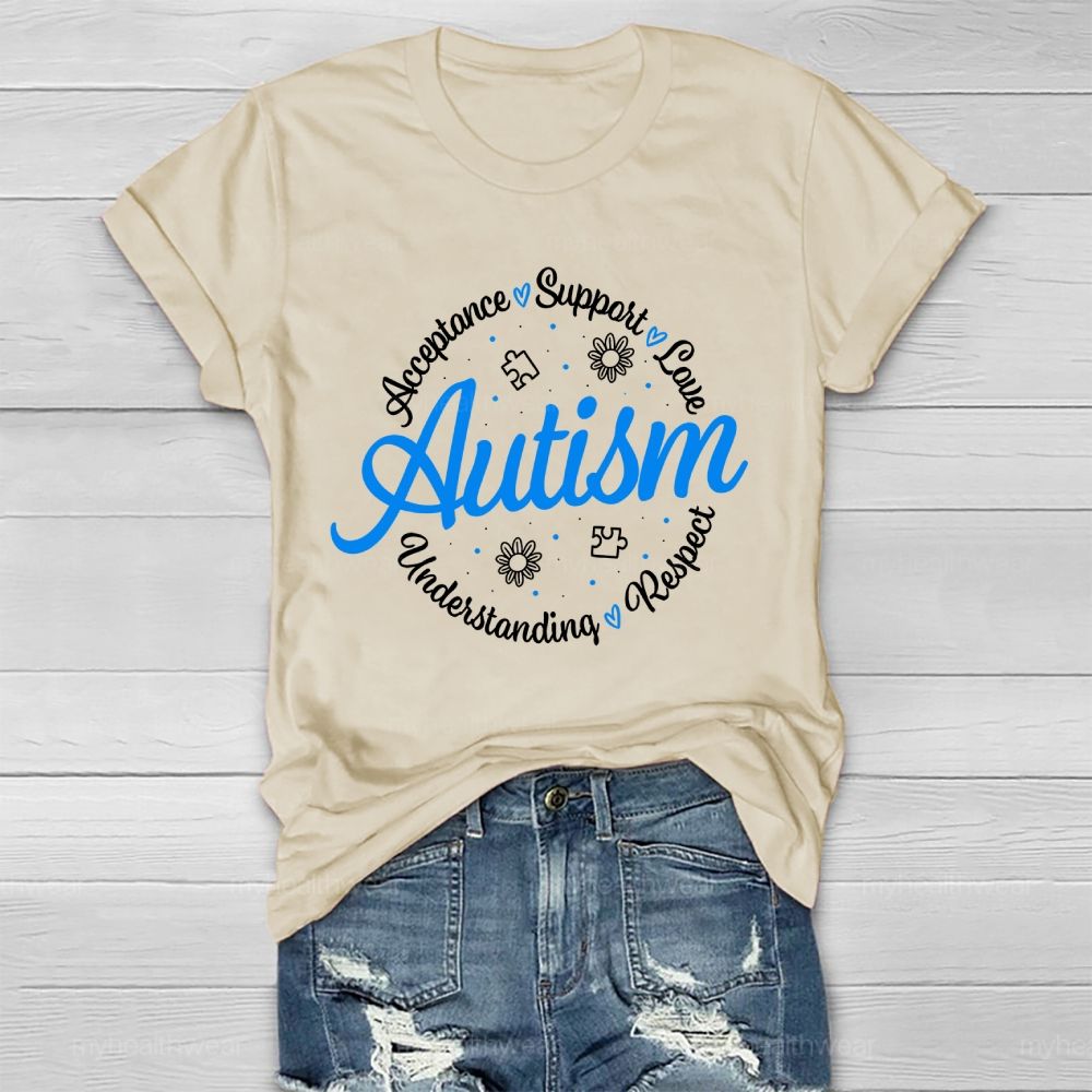 Acceptance Support Love Autism Respect Understanding Healthwear T-shirt