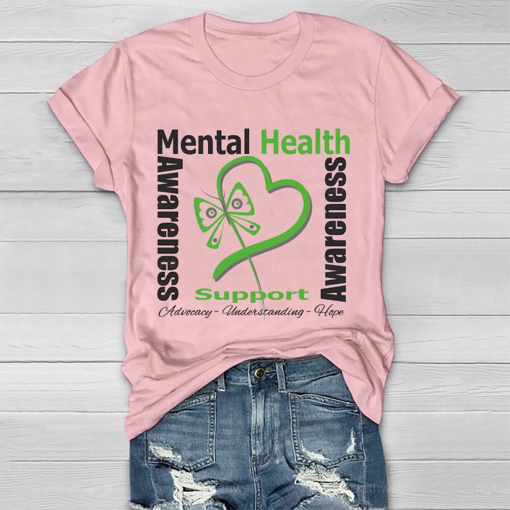 Mental Health Awareness Support Advocacy Understanding Healthwear T-shirt