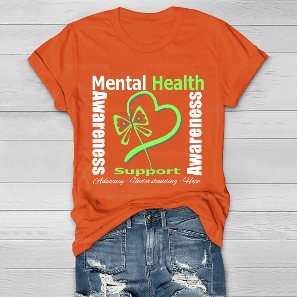 Mental Health Awareness Support Advocacy Understanding Healthwear T-shirt