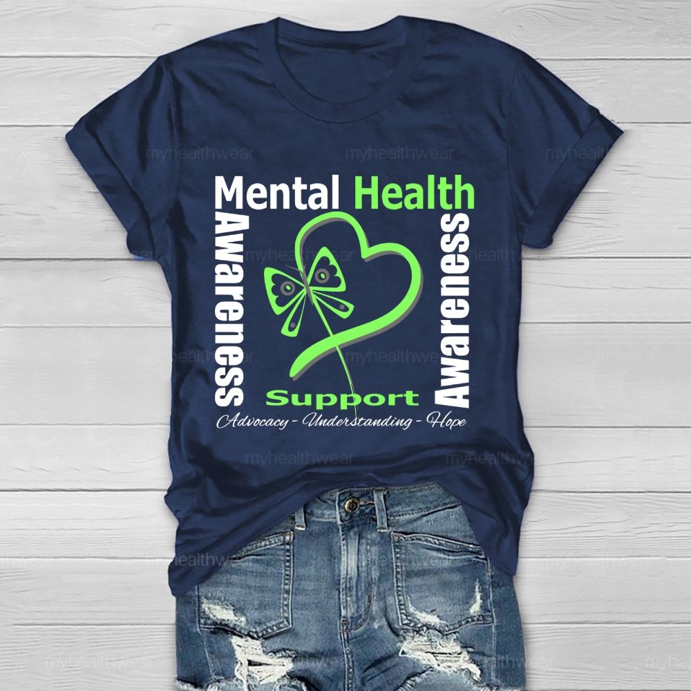 Mental Health Awareness Support Advocacy Understanding Healthwear T-shirt