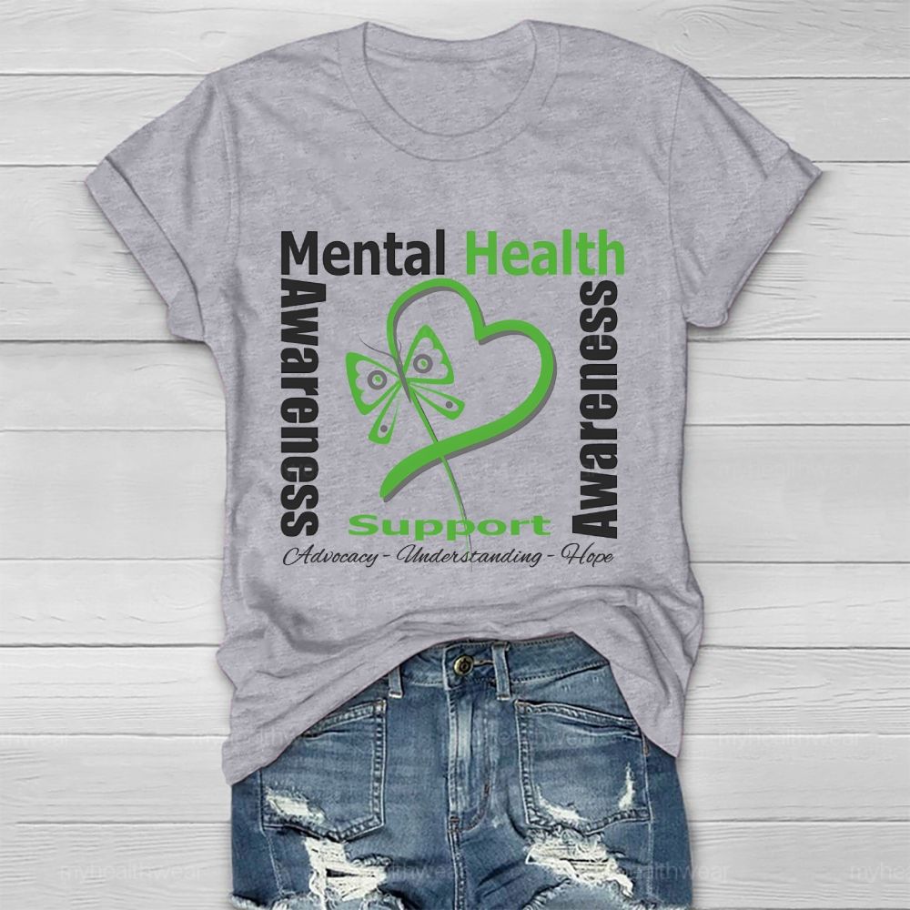 Mental Health Awareness Support Advocacy Understanding Healthwear T-shirt