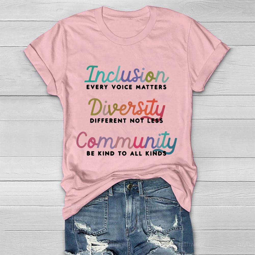 Inclusion Every Voice Matters Healthwear T-shirt