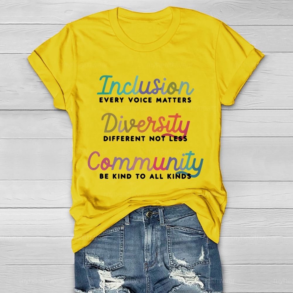 Inclusion Every Voice Matters Healthwear T-shirt