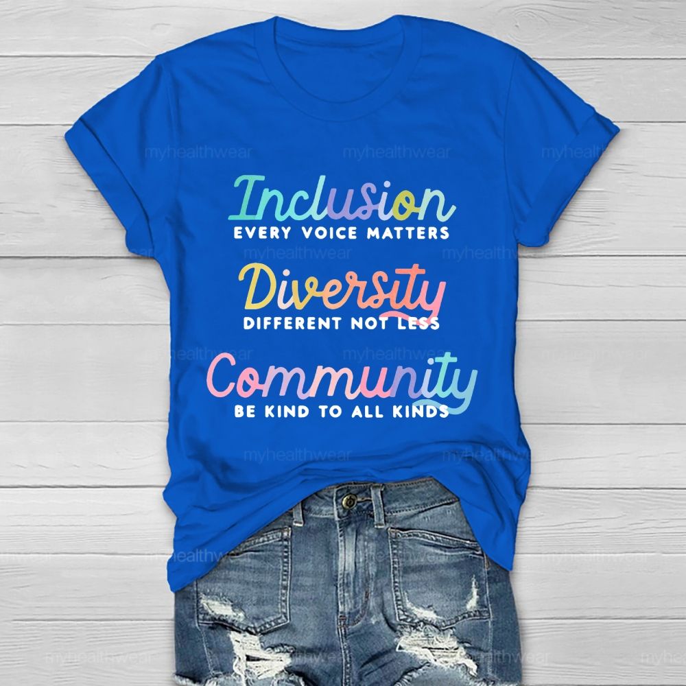 Inclusion Every Voice Matters Healthwear T-shirt