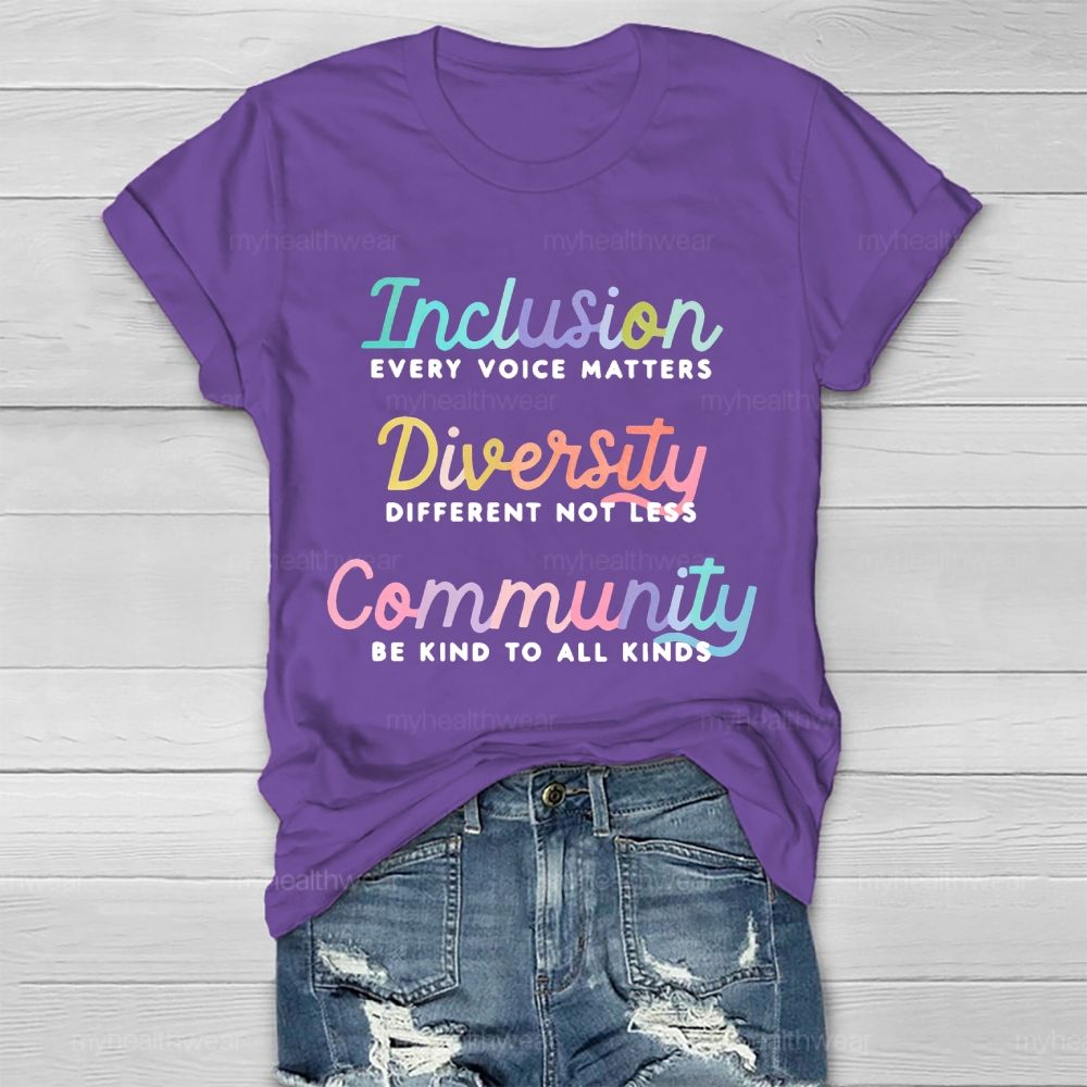 Inclusion Every Voice Matters Healthwear T-shirt