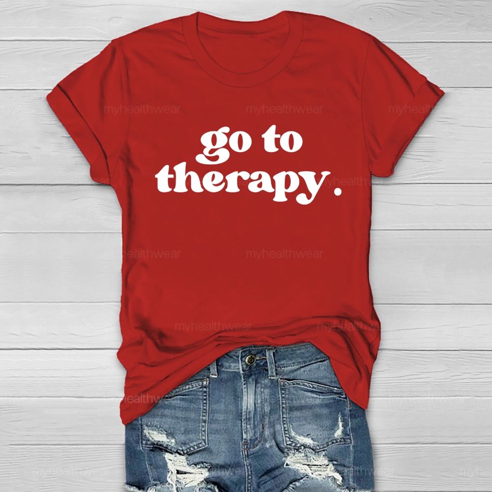 Go To Therapy Letters Healthwear T-shirt