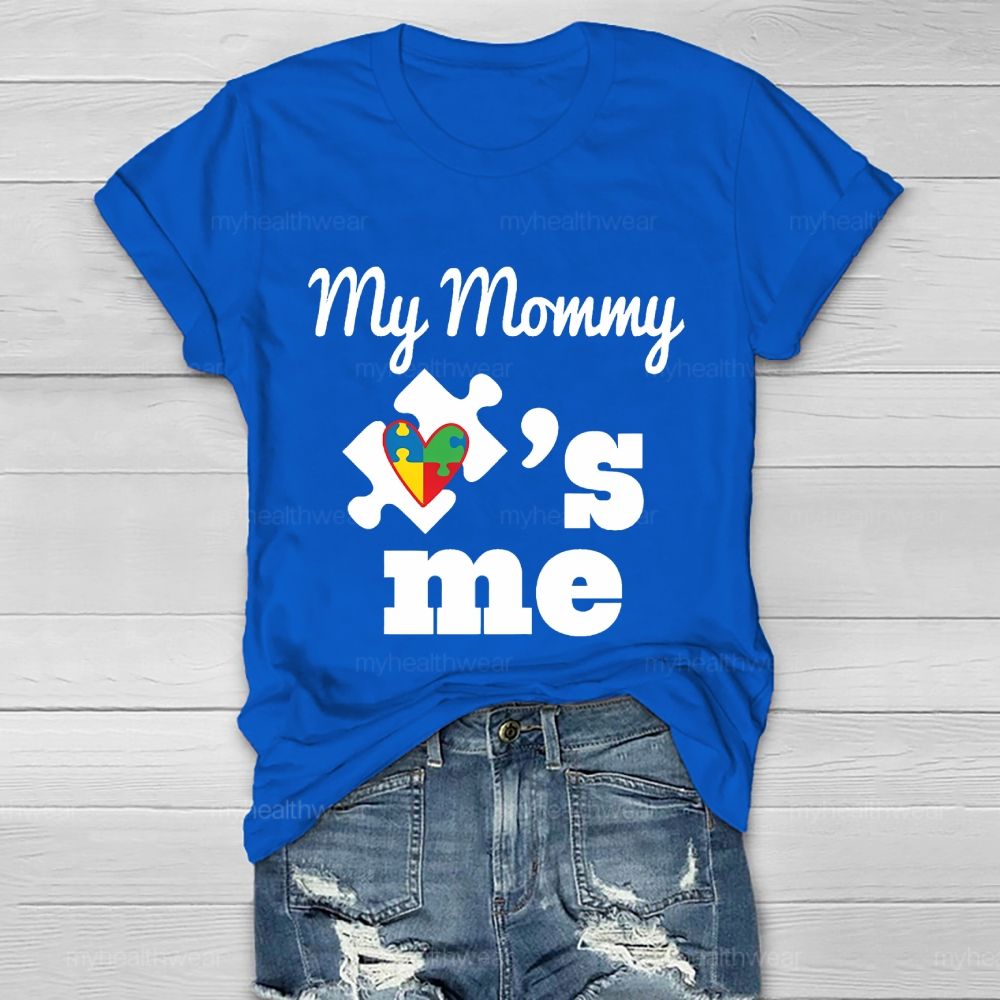 My Mommy Love Me Healthwear T-shirt