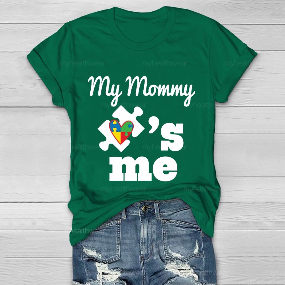 My Mommy Love Me Healthwear T-shirt