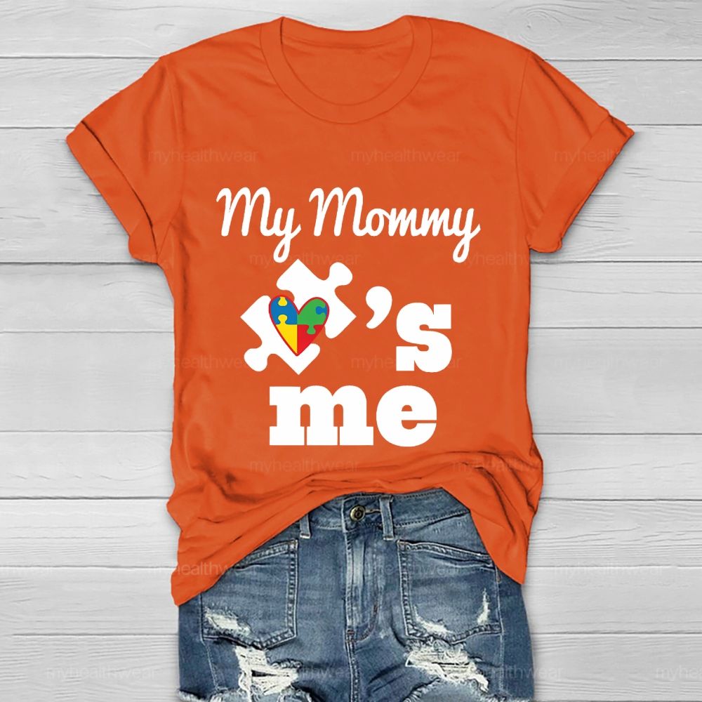My Mommy Love Me Healthwear T-shirt