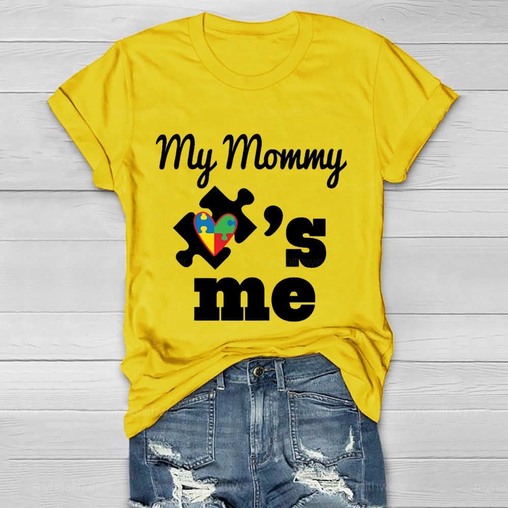 My Mommy Love Me Healthwear T-shirt