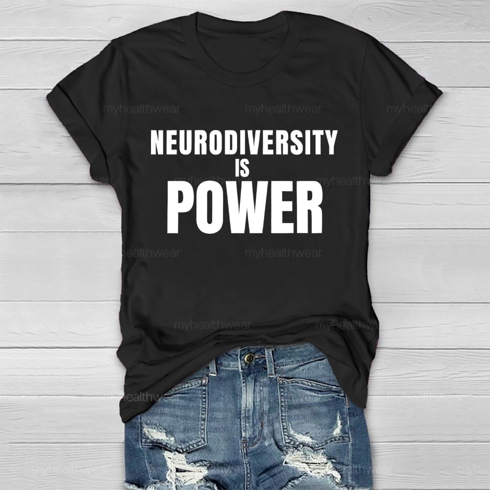 Neurodiversity Is Power Healthwear T-shirt