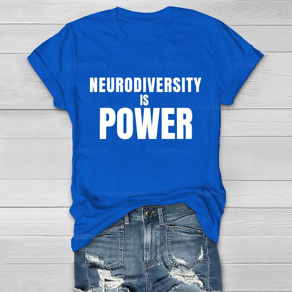 Neurodiversity Is Power Healthwear T-shirt