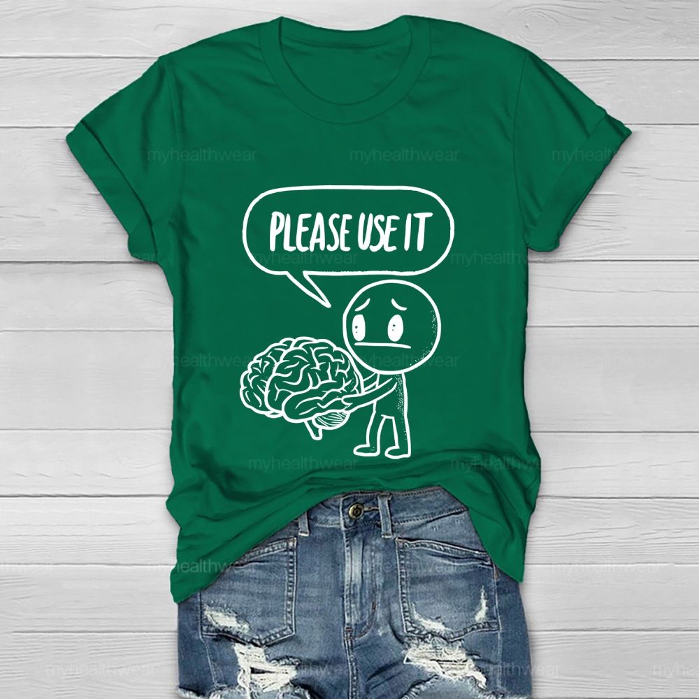 Please Use It Healthwear T-shirt