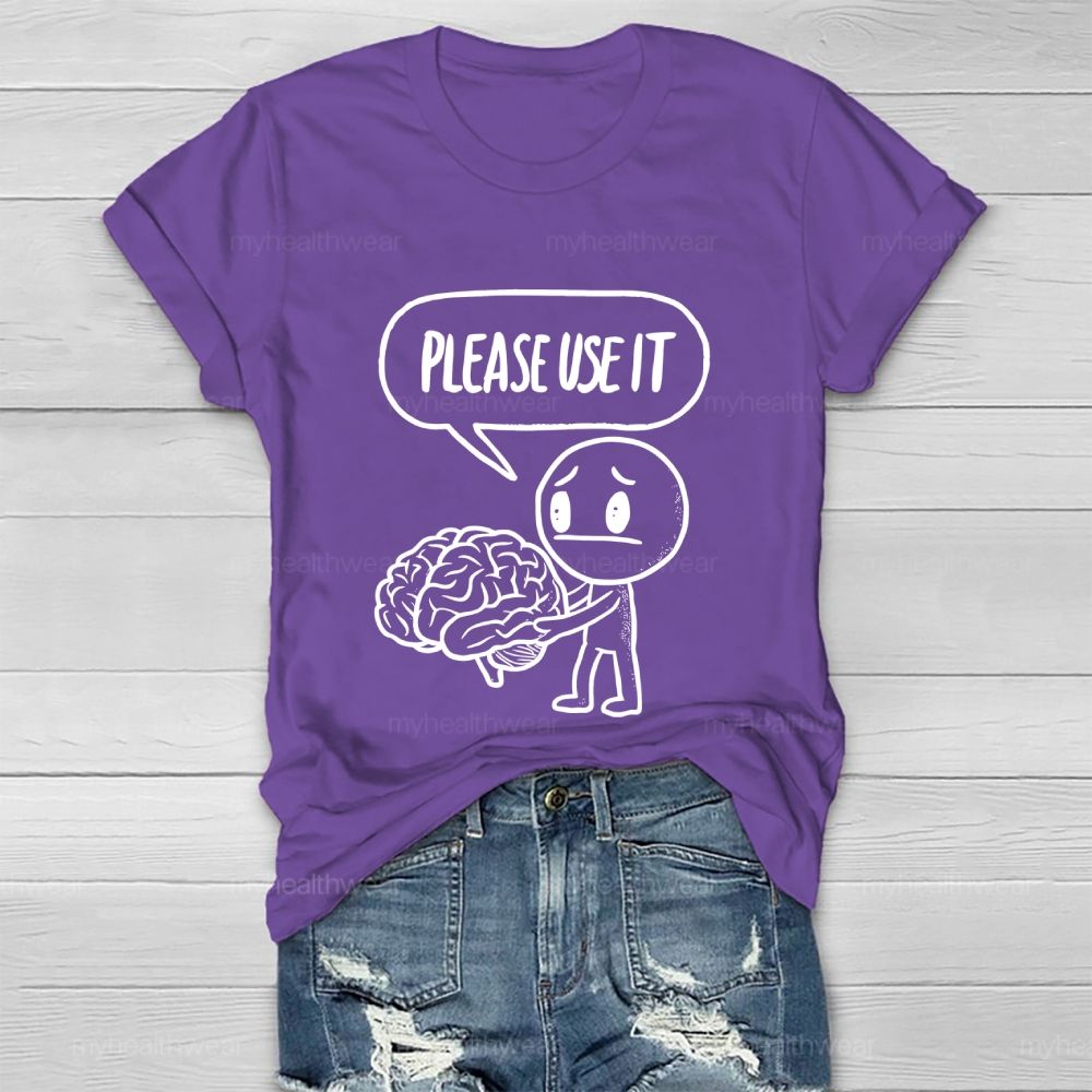 Please Use It Healthwear T-shirt