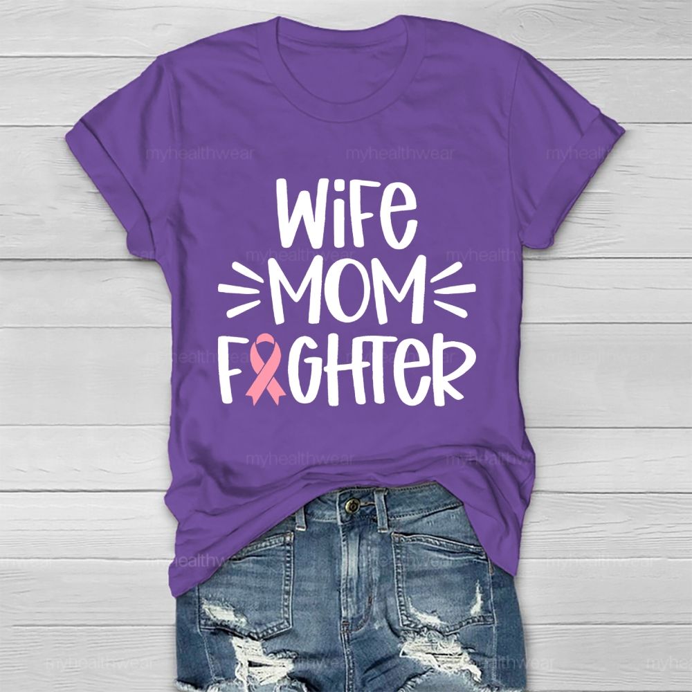 Wife Mom Fighter Healthwear T-shirt