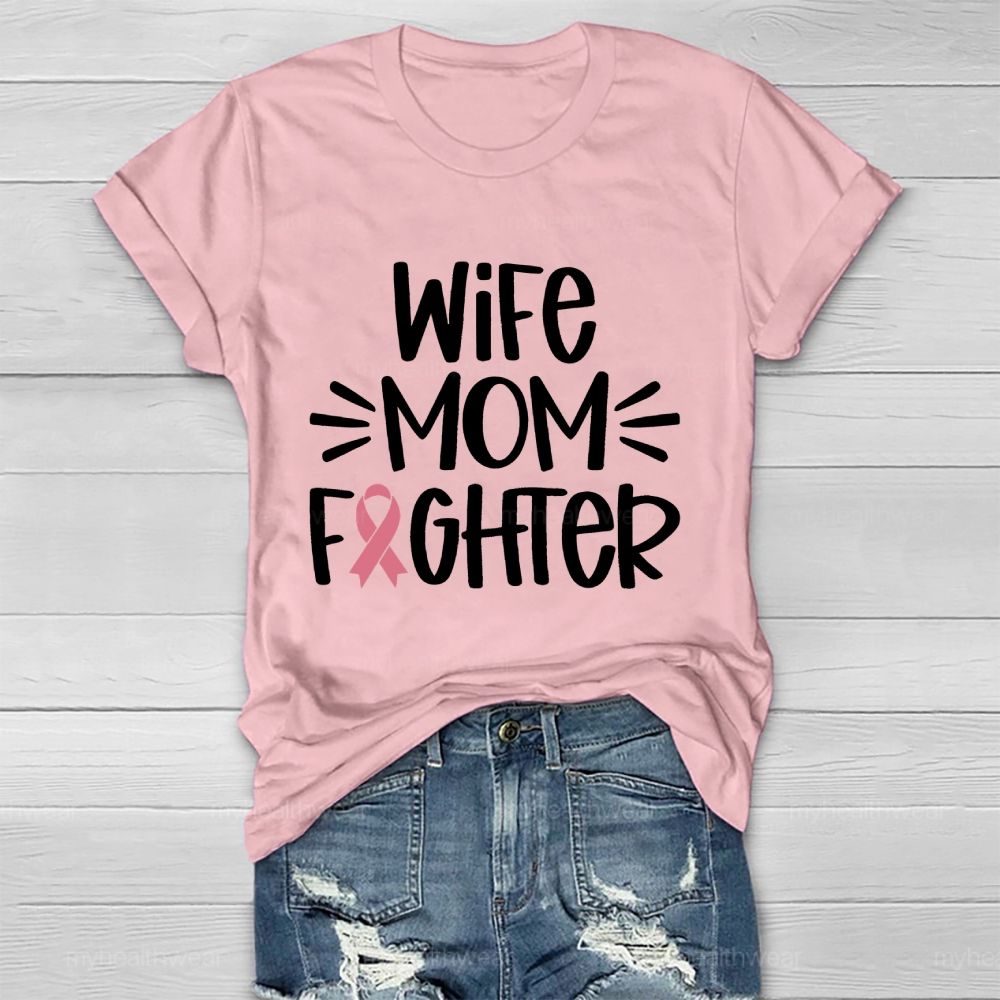 Wife Mom Fighter Healthwear T-shirt