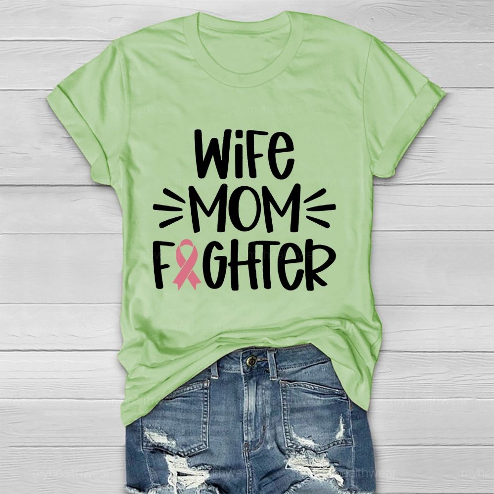 Wife Mom Fighter Healthwear T-shirt