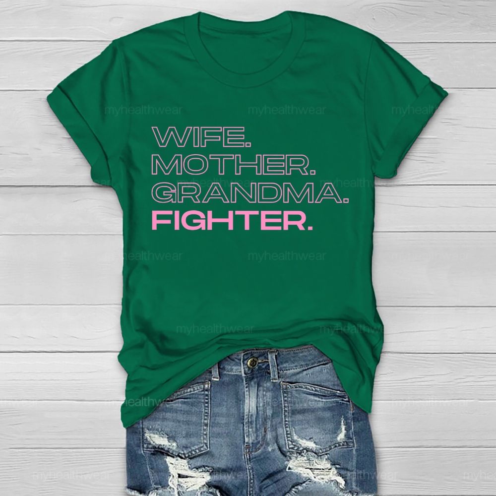 Wife Mother Grandma Fighter Healthwear T-shirt