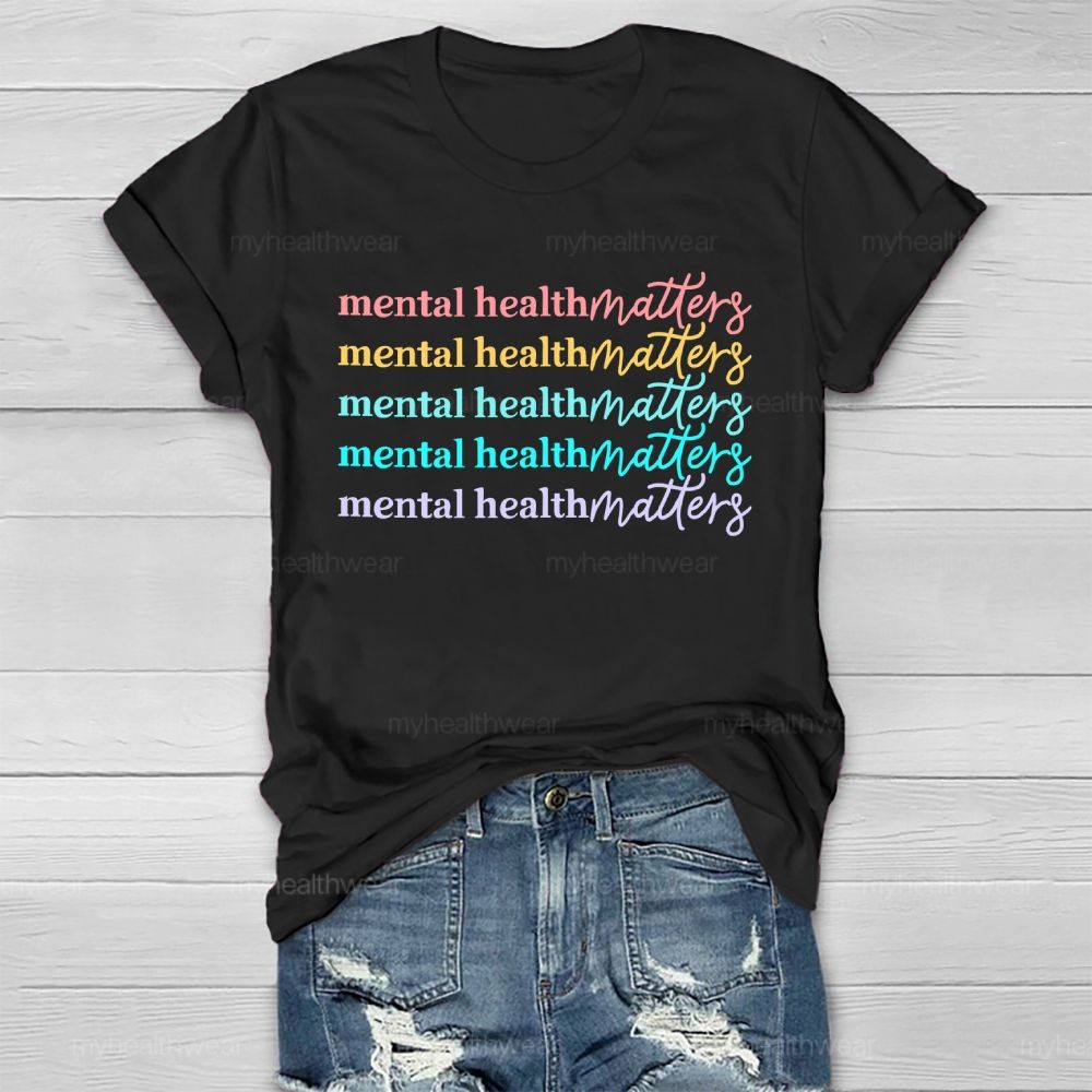 Mental Health Matters Colorful Letters Graphic Healthwear T-shirt