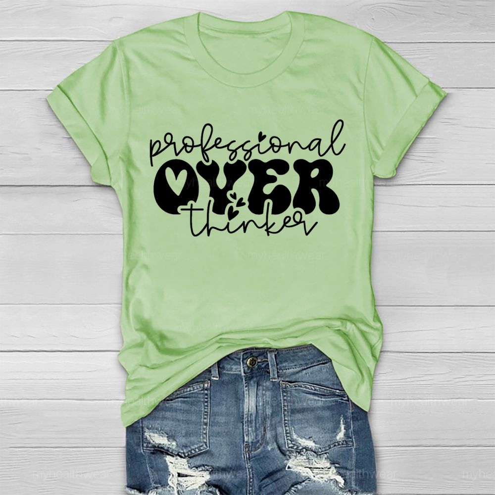 Professional Over Thinker Healthwear T-shirt