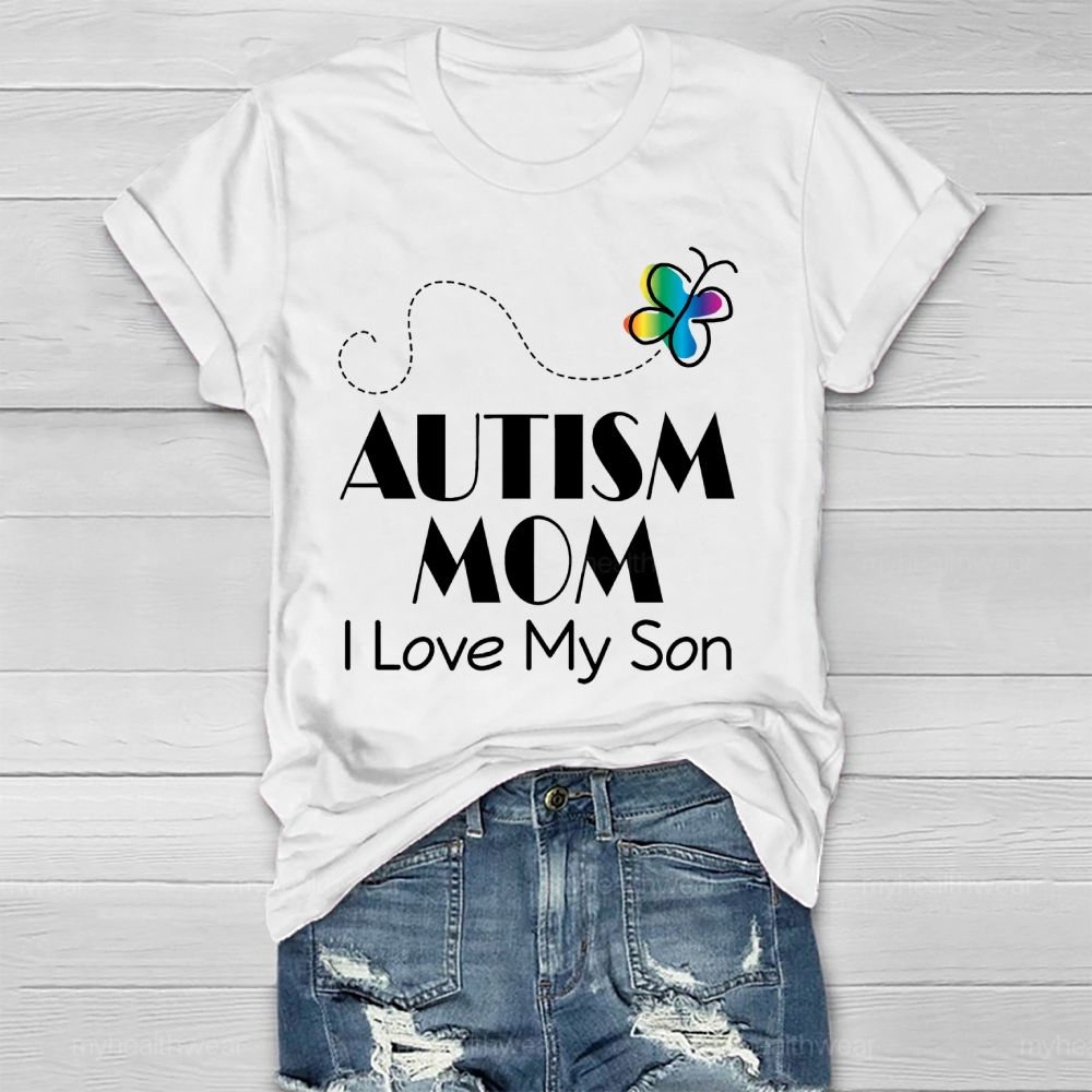 Autism Mom I Love My Son Healthwear T-shirt