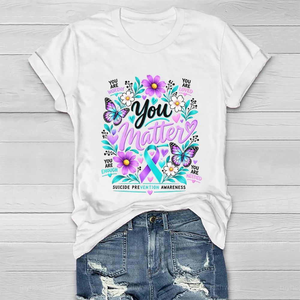 You Matter Purple Robbin Flower Healthwear T-shirt