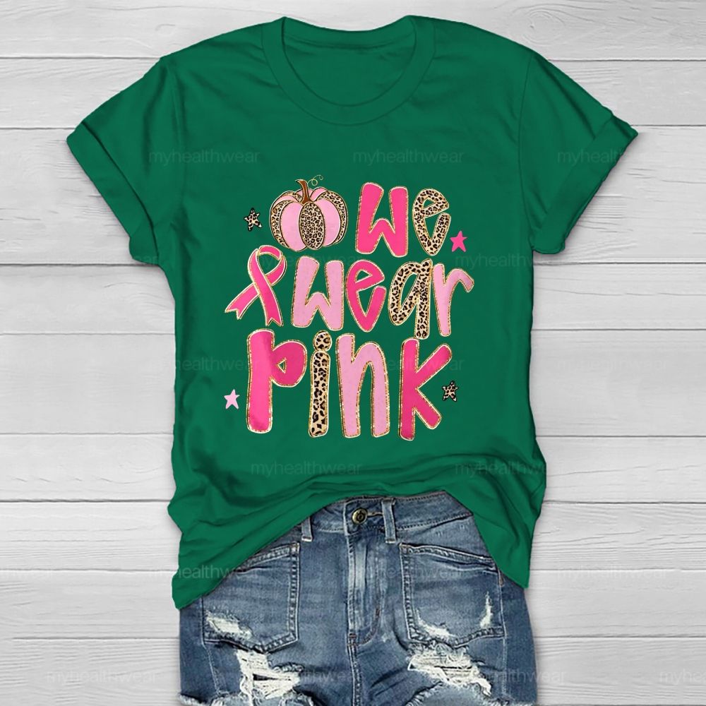 We Wear Pink Leopard Letter Pumpkin Healthwear T-Shirt