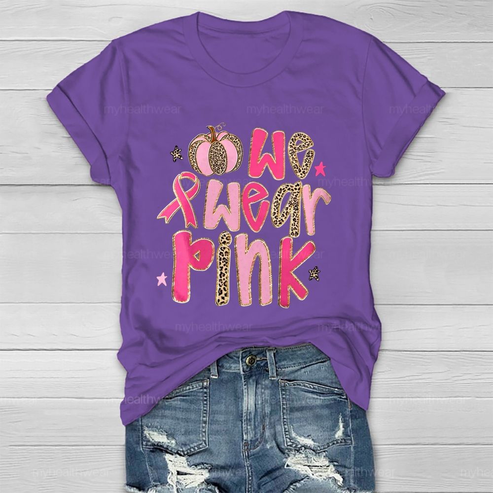 We Wear Pink Leopard Letter Pumpkin Healthwear T-Shirt