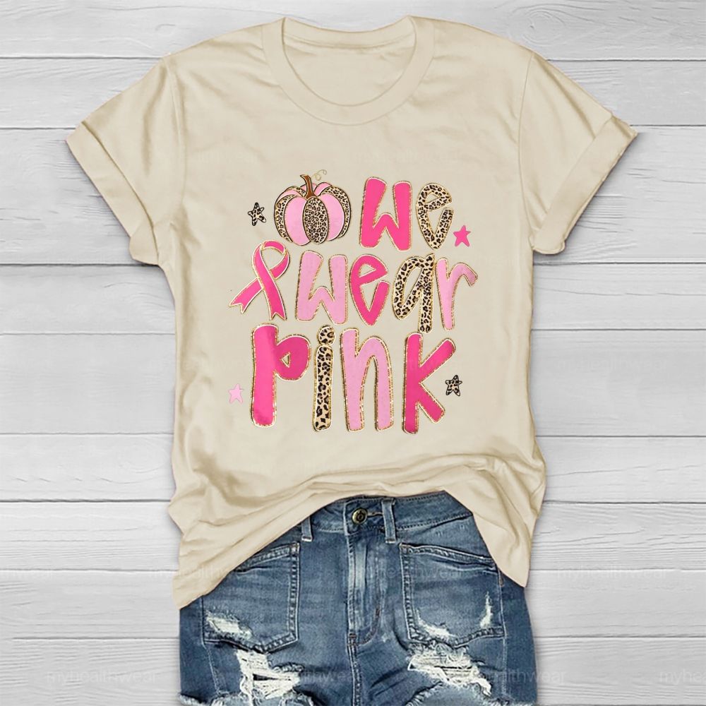 We Wear Pink Leopard Letter Pumpkin Healthwear T-Shirt