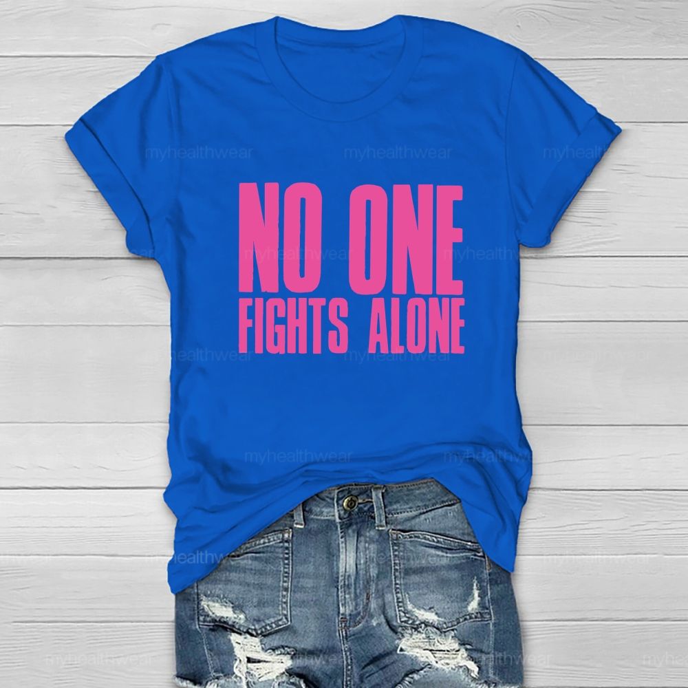 No One Fight Alone Pink Letter Healthwear T-Shirt